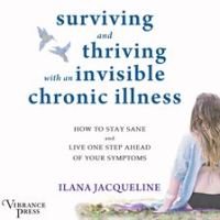 Surviving_and_Thriving_with_an_Invisible_Chronic_Illness
